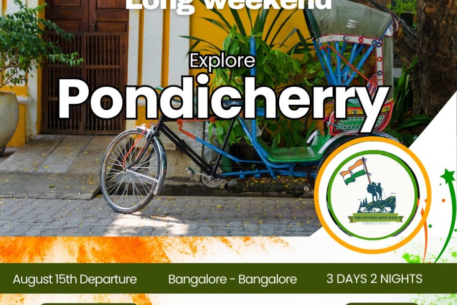 Pondicherry- Long Weekend